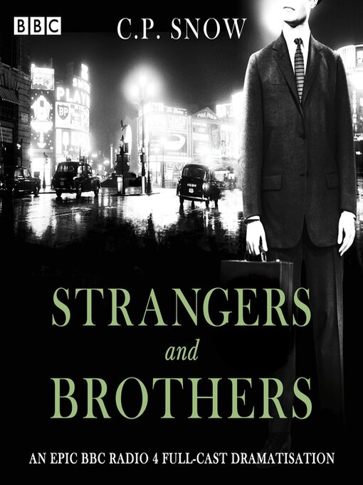 Title details for Strangers and Brothers by C.P. Snow - Available